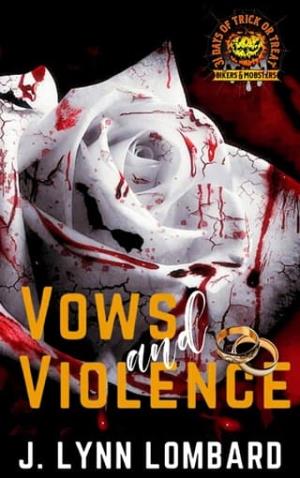 Vows & Violence (31 Days of Trick or Treat: Biker & Mobster #1)