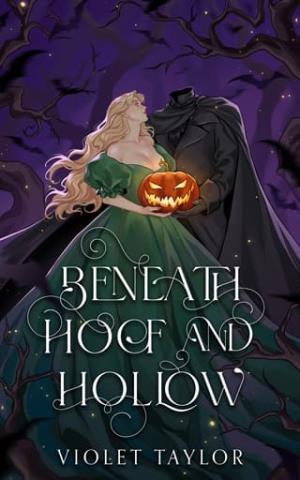 Beneath Hoof and Hollow (Darkly Depraved Monsters)