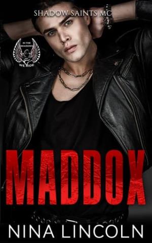 Maddox (Shadow Saints MC #2)