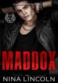 Maddox (Shadow Saints MC #2)