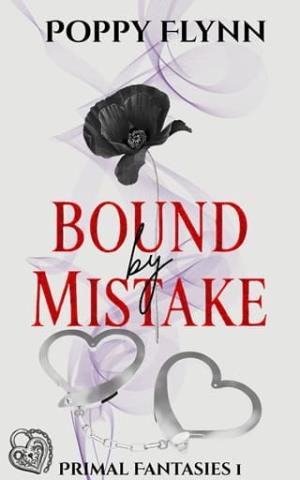 Bound By Mistake (Primal Fantasies #1)