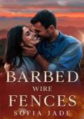 Barbed Wire Fences (Whitewood Creek Farm #6)