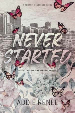 Never Started (Never #2)