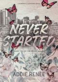Never Started (Never #2)