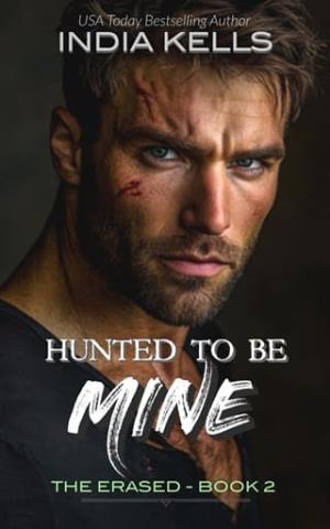 Hunted to Be Mine (Erased #2)
