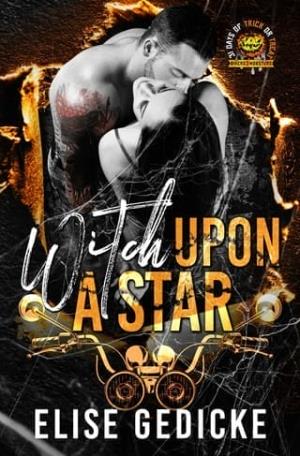 Witch Upon a Star (31 Days of Trick or Treat: Biker & Mobster #23)