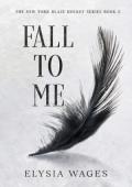 Fall to Me (The New York Blaze Hockey #2)