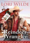 Reindeer Wrangler (Christmas Card Cowboys #2)
