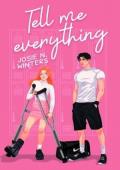 Tell Me Everything