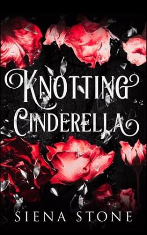Knotting Cinderella (Knotty Fairytales #2)
