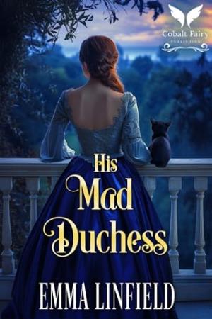 His Mad Duchess (Dukes of Redemption #1)