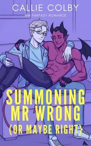 Summoning Mr. Wrong (Hotter than Hell #1)