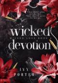 Wicked Devotion (Wicked Love #2)