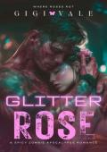 Glitter Rose (Where Roses Rot #2)