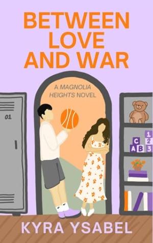 Between Love and War (Magnolia Heights #3)