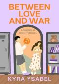 Between Love and War (Magnolia Heights #3)