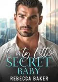 Dirty Little Secret, Baby (Baby Confessions #4)