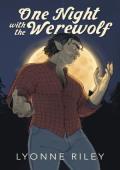 One Night with the Werewolf (Indecent Monsters #1)