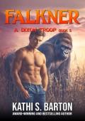 Falkner (Dixon Troop #5)
