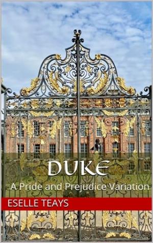 Duke (Pride and Prejudice Variation)