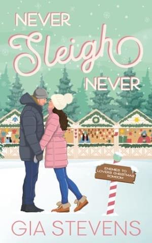 Never Sleigh Never (Mount Holly Christmas #1)