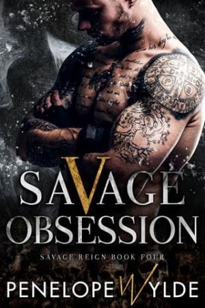 Savage Obsession (Savage Reign #4)