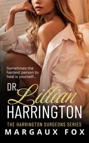 Dr. Lillian Harrington (The Harrington Surgeons #1)