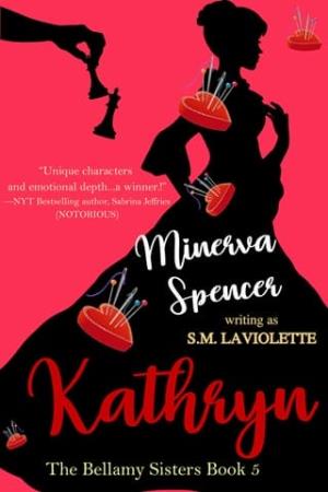 Kathryn (The Bellamy Sisters #6)