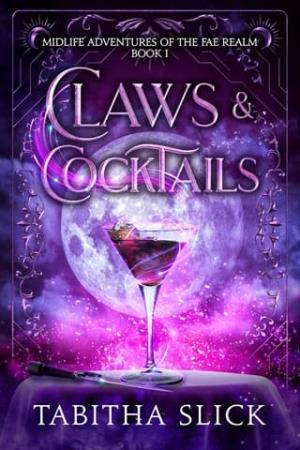 Claws & Cocktails (Midlife Adventures of the Fae Realm #1)