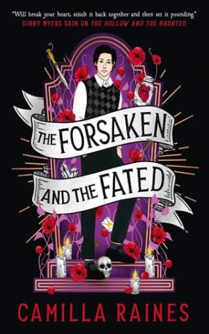 The Forsaken and the Fated (The Hollow and the Haunted Duology #2)
