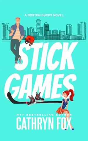 Stick Games (Boston Bucks #9)