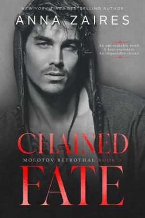 Chained Fate (Molotov Betrothal #3)