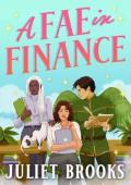 A Fae in Finance (How to Do Business in Fairie #1)