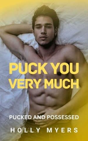 Puck You Very Much (Pucked and Possessed #3)