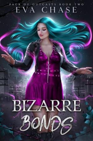 Bizarre Bonds (Pack of Outcasts #2)