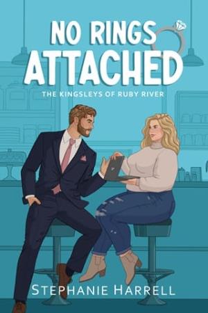 No Rings Attached (The Kingsleys of Ruby River #1)