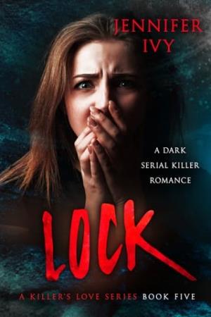 Lock (A Killer’s Love #5)