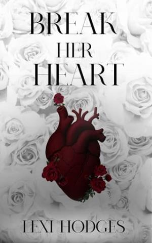 Break Her Heart (Books of Bronwen #2)