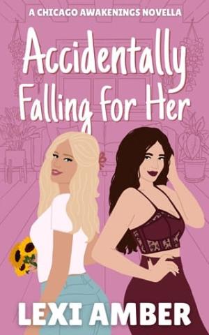 Accidentally Falling for Her (Chicago Awakenings)