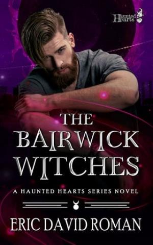 The Bairwick Witches (Haunted Hearts: Season of the Witch #8)