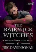 The Bairwick Witches (Haunted Hearts: Season of the Witch #8)