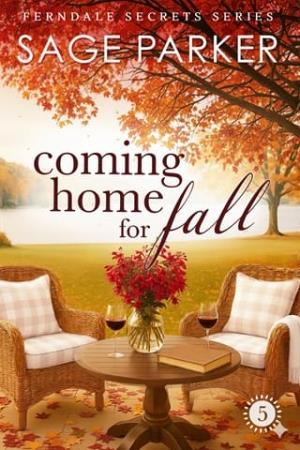 Coming Home for Fall  (Ferndale Secrets #5)