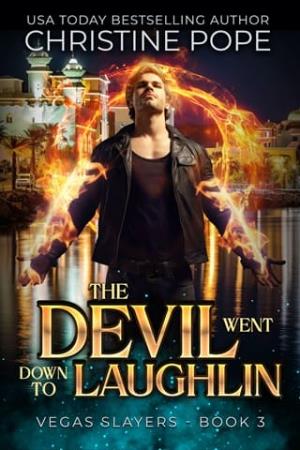 The Devil Went Down to Laughlin (Vegas Slayers #3)