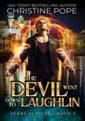 The Devil Went Down to Laughlin (Vegas Slayers #3)