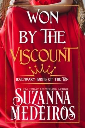 Won By the Viscount (Legendary Lords of the Ton #2)