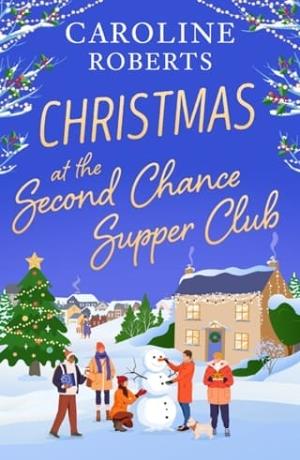 Christmas at the Second Chance Supper Club (The Second Chance Supper Club #2)