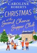 Christmas at the Second Chance Supper Club (The Second Chance Supper Club #2)