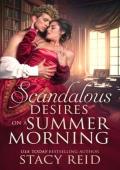 Scandalous Desires on a Summer Morning (Seasons of Love #2)