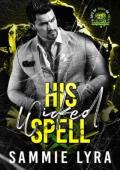 His Wicked Spell (31 Days of Trick or Treat: Biker & Mobster #30)