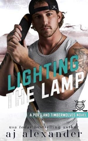 Lighting the Lamp (Portland Timberwolves #3)
